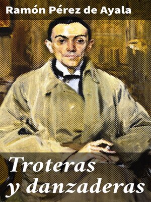 cover image of Troteras y danzaderas